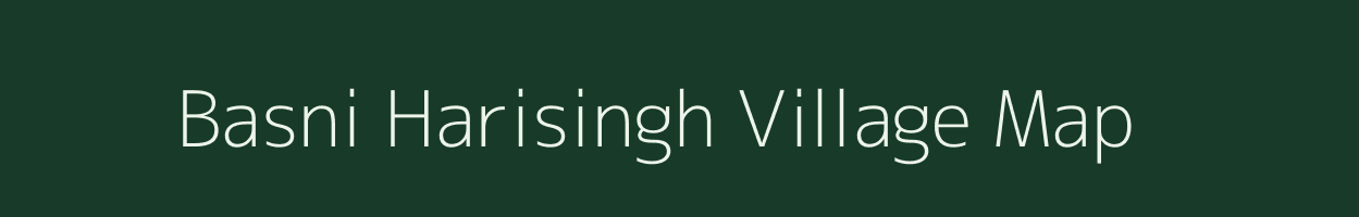 Basni Harisingh village map in Rajasthan