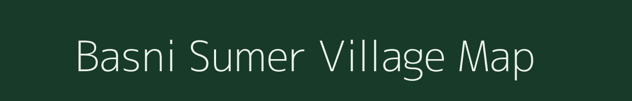 Basni Sumer village map in Rajasthan