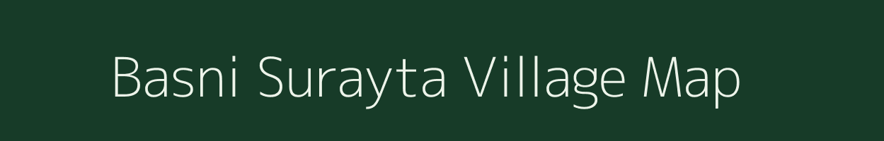 Basni Surayta village map in Rajasthan