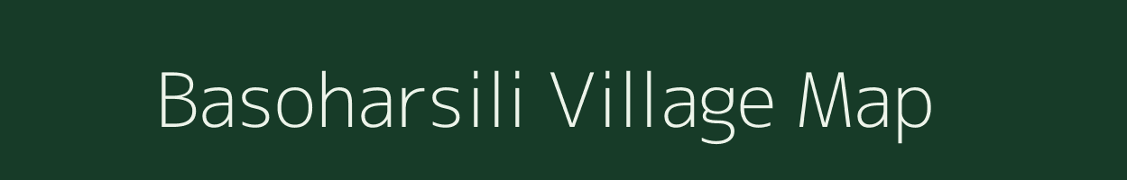 Basoharsili village map in Chhattisgarh