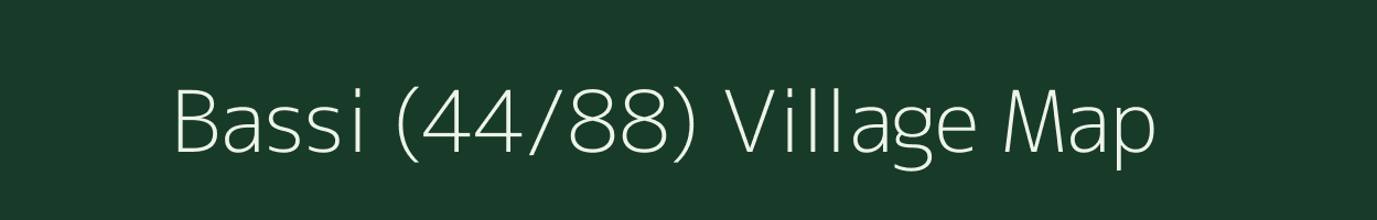 Bassi (44/88) village map in Himachal Pradesh