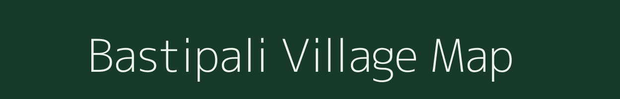 Bastipali village map in Chhattisgarh