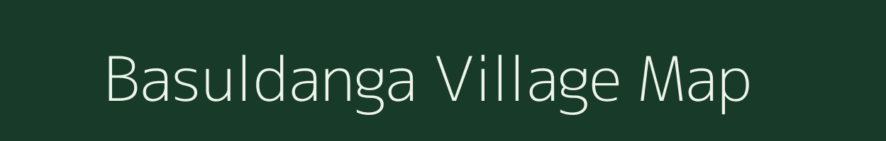 Basuldanga village map in West Bengal