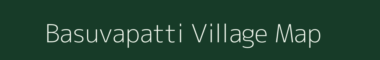 Basuvapatti village map in Tamil Nadu