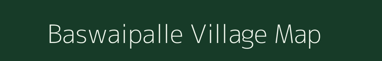 Baswaipalle village map in Andhra Pradesh