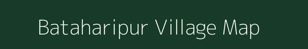 Bataharipur village map in Odisha