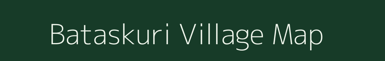 Bataskuri village map in West Bengal