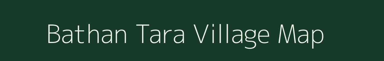 Bathan Tara village map in West Bengal