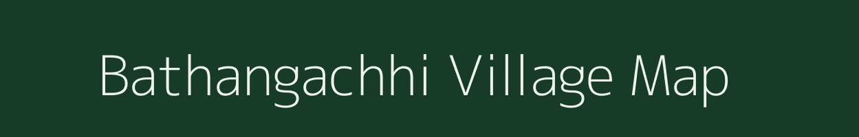 Bathangachhi village map in West Bengal