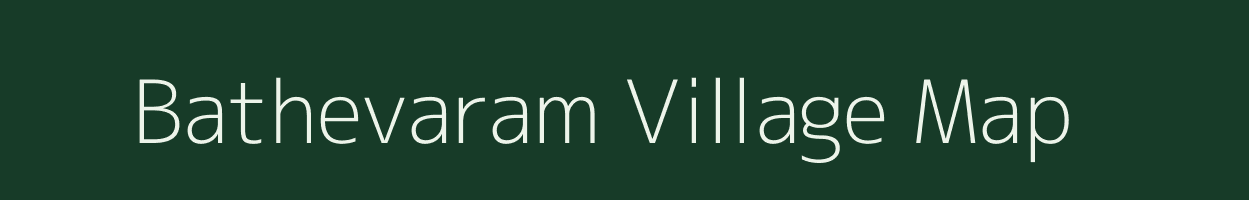 Bathevaram village map in Andhra Pradesh