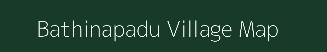 Bathinapadu village map in Andhra Pradesh