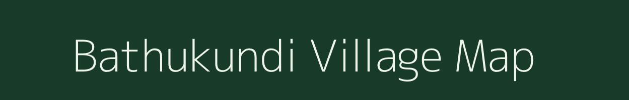 Bathukundi village map in Jharkhand