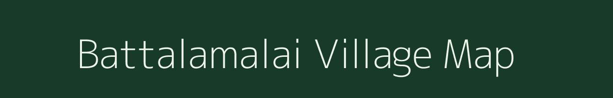 Battalamalai village map in Tamil Nadu