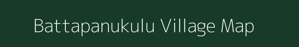 Battapanukulu village map in Andhra Pradesh