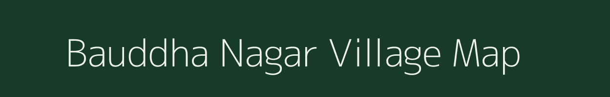 Bauddha Nagar village map in Maharashtra