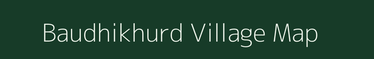 Baudhikhurd village map in Uttar Pradesh