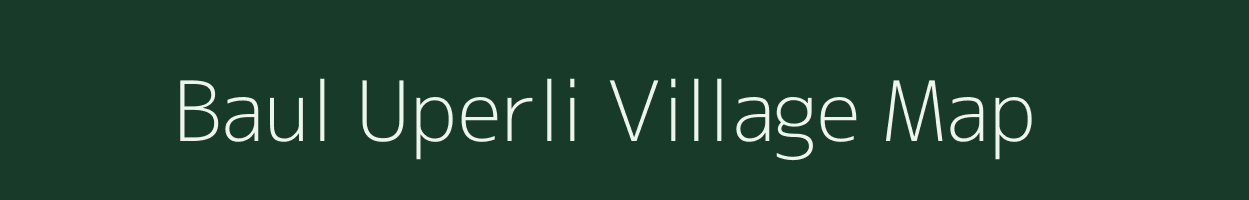 Baul Uperli village map in Himachal Pradesh