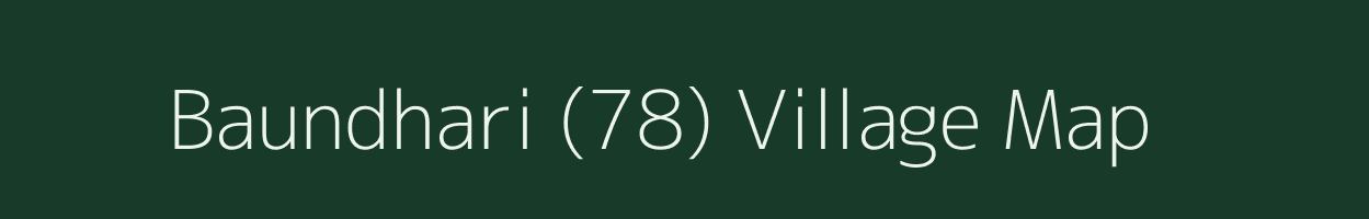 Baundhari (78) village map in Himachal Pradesh