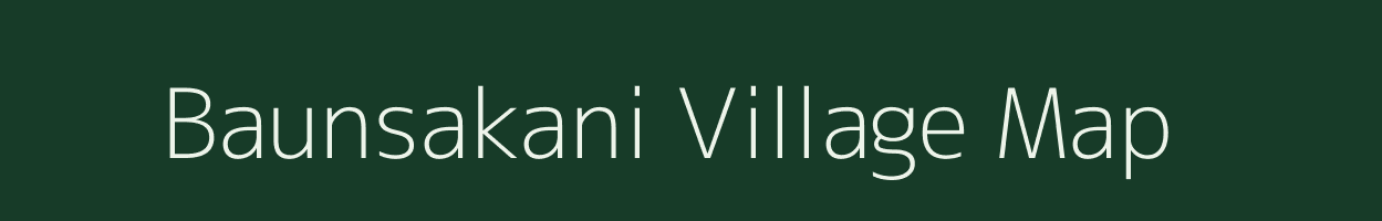 Baunsakani village map in Odisha