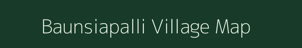 Baunsiapalli village map in Odisha