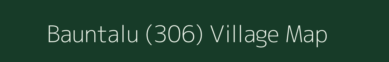 Bauntalu (306) village map in Himachal Pradesh