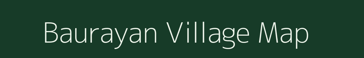 Baurayan village map in Uttar Pradesh