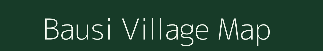 Bausi village map in Bihar