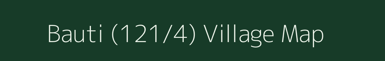 Bauti (121/4) village map in Himachal Pradesh