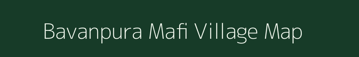 Bavanpura Mafi village map in Uttar Pradesh