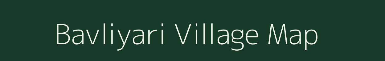 Bavliyari village map in Gujarat