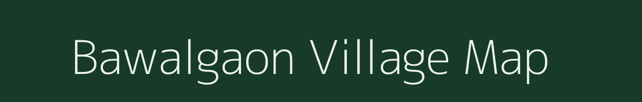 Bawalgaon village map in Maharashtra