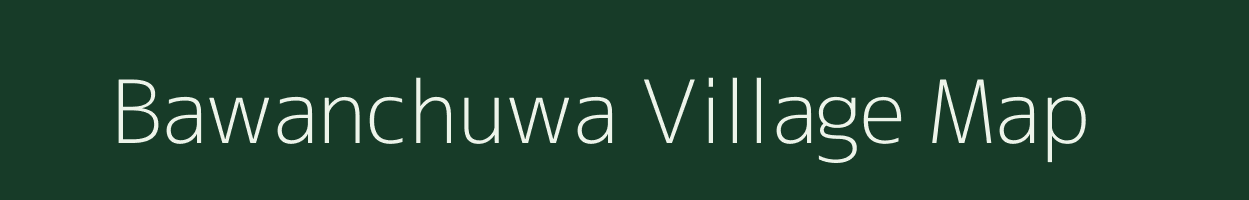 Bawanchuwa village map in Maharashtra