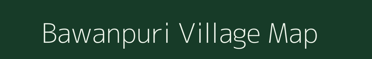 Bawanpuri village map in Uttarakhand