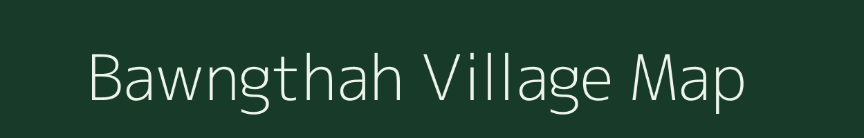 Bawngthah village map in Mizoram