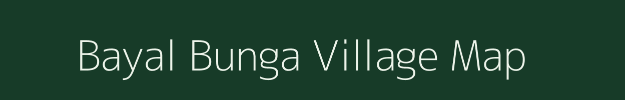 Bayal Bunga village map in Uttarakhand