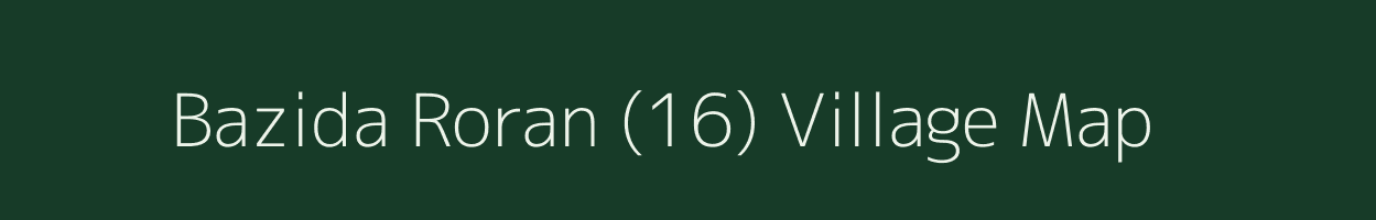 Bazida Roran (16) village map in Haryana