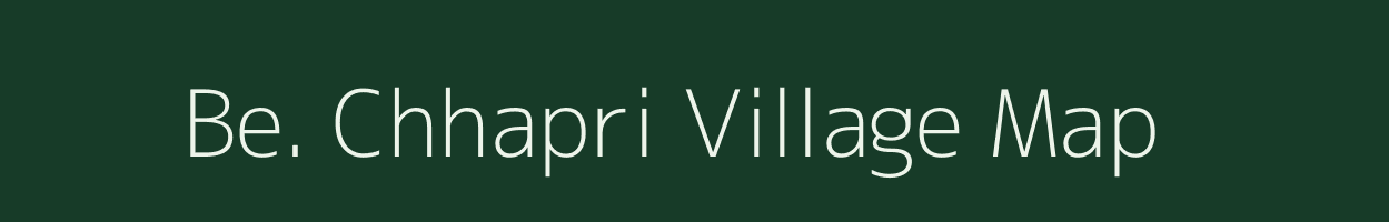 Be. Chhapri village map in Bihar