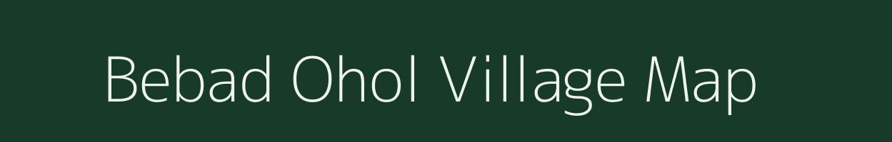 Bebad Ohol village map in Maharashtra