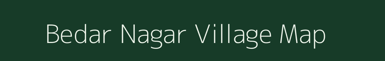 Bedar Nagar village map in Madhya Pradesh