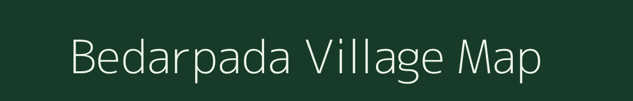 Bedarpada village map in Odisha