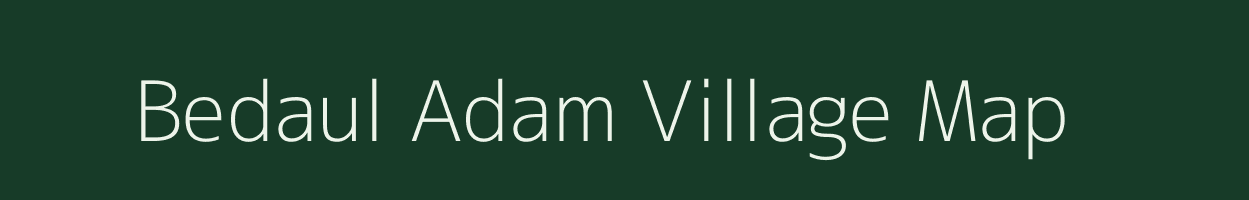 Bedaul Adam village map in Bihar