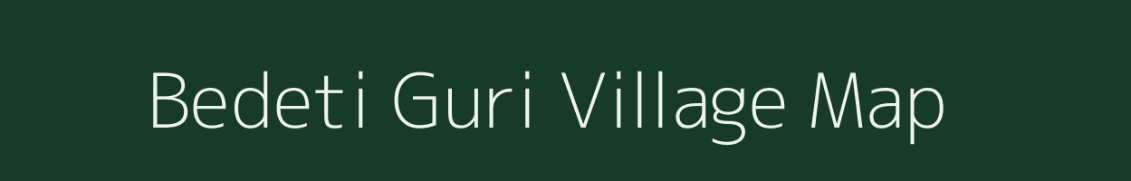 Bedeti Guri village map in Assam