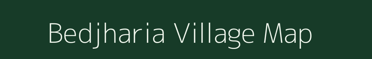 Bedjharia village map in West Bengal