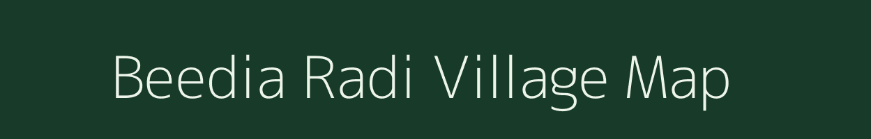 Beedia Radi village map in Rajasthan