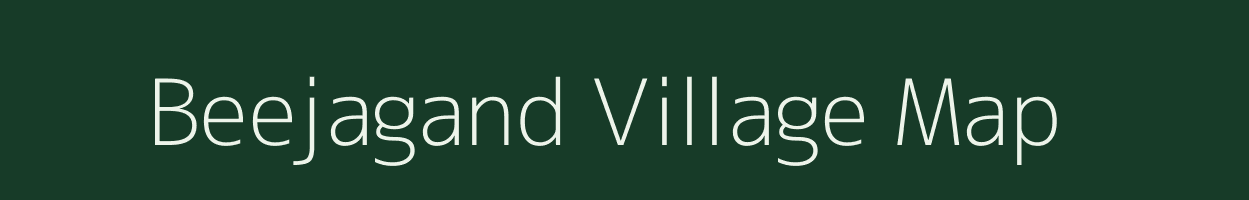 Beejagand village map in Chhattisgarh