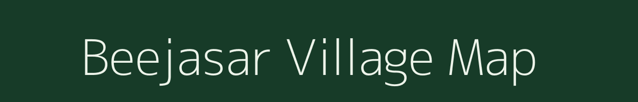 Beejasar village map in Rajasthan