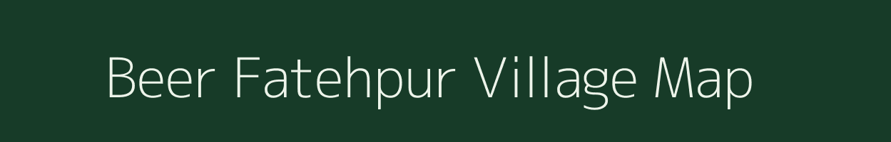 Beer Fatehpur village map in Rajasthan