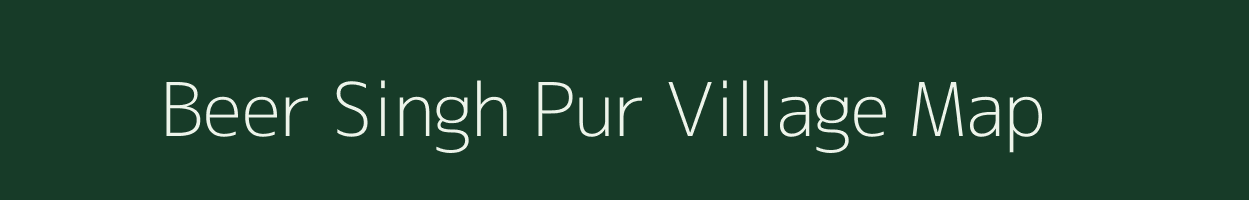 Beer Singh Pur village map in Uttar Pradesh