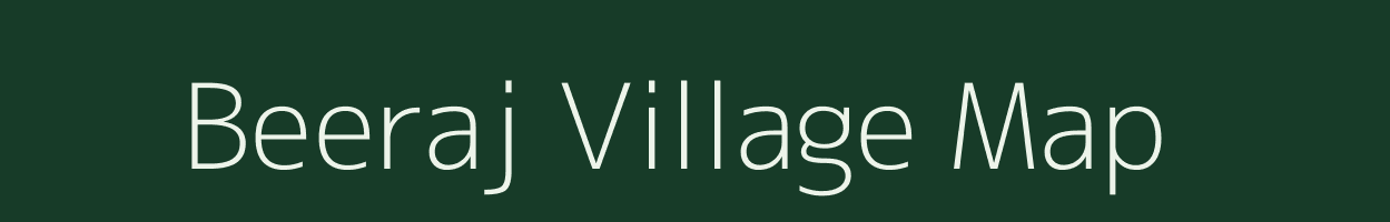 Beeraj village map in Rajasthan