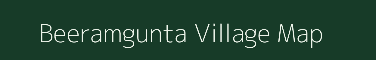 Beeramgunta village map in Andhra Pradesh